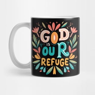 God is Our Refuge - Christian Quote Mug